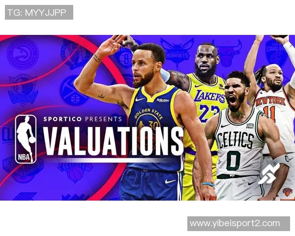 NBA各队最新估值揭晓湖人勇士超百亿灰熊也达四十亿