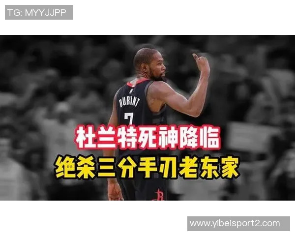 火箭双星合砍39分14篮板12助攻3抢断杜兰特与阿门成胜利关键 火箭双星合砍39分14篮板12助攻3抢断杜兰特与阿门成胜利关键